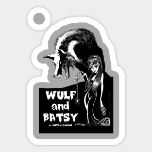 Wulf and Batsy: classic design Sticker